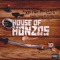House of Honzos (feat. Emilio Craig & Doampeace) - Xp The Marxman lyrics