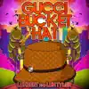 Stream & download Gucci Bucket Hat (feat. Luh Tyler) - Single