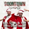 Baby, Let Me Be Your Santa Claus Tonight - Single