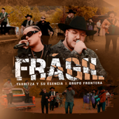 Frágil - Yahritza Y Su Esencia & Grupo Frontera song art