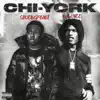 Chi-York - Single album lyrics, reviews, download