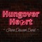 Hungover Heart - Shane Dawson Band lyrics