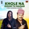 Khaz Khayen Cha Mithra - Fida Hussain Jamali lyrics