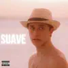 Suave - Single album lyrics, reviews, download