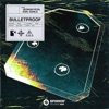 Bulletproof - Single