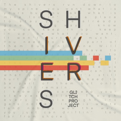 Shivers - Glitch Project