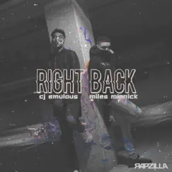 Right Back (feat. Miles Minnick) - Single by CJ Emulous & Rapzilla album reviews, ratings, credits