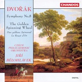 Dvořák: Symphony No. 8 & The Golden Spinning Wheel artwork