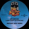 Larry Keeps On Dancing (Michael Gray Remix) - Single