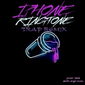 Iphone Ringtone Trap (Remix) artwork