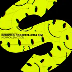 High On Emotion - Single by Redondo, Rockefeller & B.I.M album reviews, ratings, credits