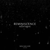 Reminiscence - EP