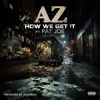 How We Get It - Single