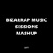 Bizarrap Music Sessions Mashup artwork