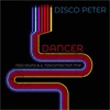 Disco Peter - Dancer (Figo Sound,JL Disconnection Radio Edit)