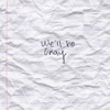 We'll Be Okay - Single