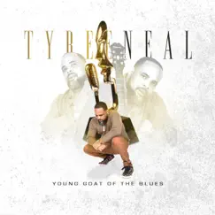 Young Goat of the Blues by Tyree Neal album reviews, ratings, credits