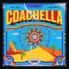 Coachella (No Ticket, No Money) [feat. Coppa] - Single album lyrics, reviews, download