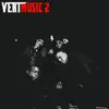 Vert Music 2 album lyrics, reviews, download