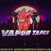 Vapor Tapes artwork