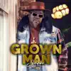 Grown Man Shhh - Single album lyrics, reviews, download