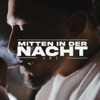 Mitten in der Nacht - Single