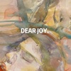 Dear Joy - Single