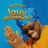 Louy Problème Bi ? - Single