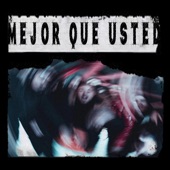 Mejor que usted (feat. Mauge Rose & Ana Maria) artwork