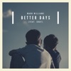 Better Days - Single