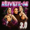 Reivete-se 3.0 - Single