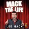 Mack The Life - Lee Mack