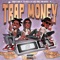 Trap Money (feat. LocoGwap & Jonny Flame) - Tee wick lyrics