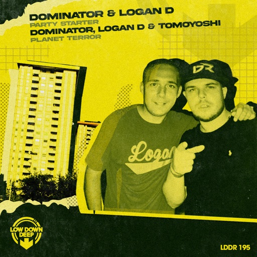 Party Starter / Planet Terror - Single by Logan D, Dominator