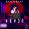 Never - Kandy Kane lyrics