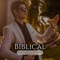 Biblical - Kalvert Richard lyrics