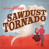 Sawdust Tornado - Single, 2023