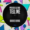 Tell Me (Birdee Remix) - Single
