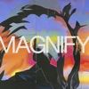 Magnify - Single