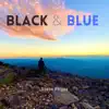 Black & Blue album lyrics, reviews, download