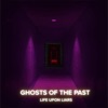 Ghosts of the Past - Single