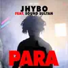 Stream & download Para (feat. Sound Sultan) - Single