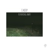 I Keep Running Away - Single