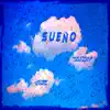 Sueño (feat. José Cool) - Single album lyrics, reviews, download