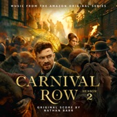 Carnival Row: Season 2 (Music from the Amazon Original Series) artwork