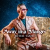 Away in a Manger - Single