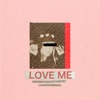 Love Me - Single