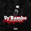 Stream & download Uy'bambe (feat. Myztro) - Single