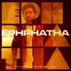 Ephphatha - Single