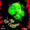 Do the Reggae - Single album lyrics, reviews, download
